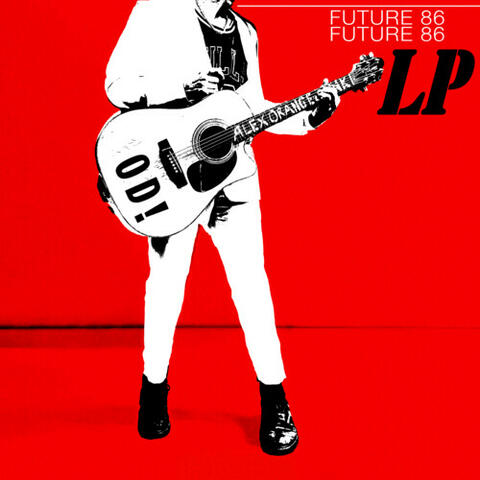 Future 86 LP