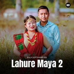 Lahure Maya 2