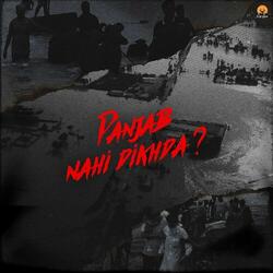 Panjab Nahi Dikhda ?