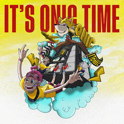 IT'S ONIC TIME! (feat. Naykilla, Davidbeatt, Gerald Liu)