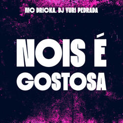 Nóis é Gostosa