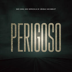 Perigoso