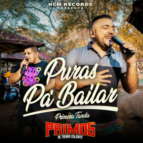 Puras Pa' Bailar (Primera Tanda) (En Vivo)