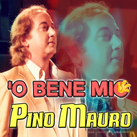 'O BENE MIO