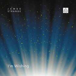 I'm Wishing