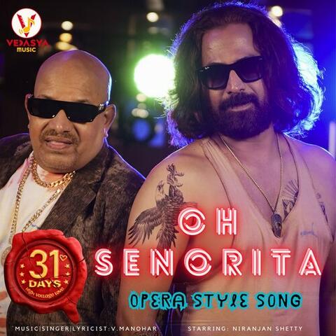 Oh Senorita (From "31 Days") (Original Motion Picture Soundtrack)