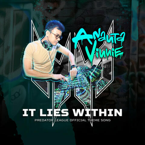 It Lies Within (Predator League Official Theme Song) (Indonesia Version)