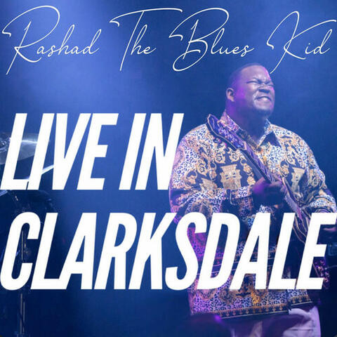 Live in Clarksdale
