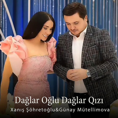 Dağlar Oğlu Dağlar Qızı