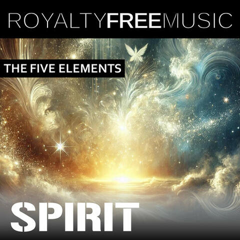 The Five Elements: Spirit