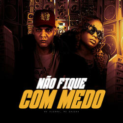 Não Fique Com Medo