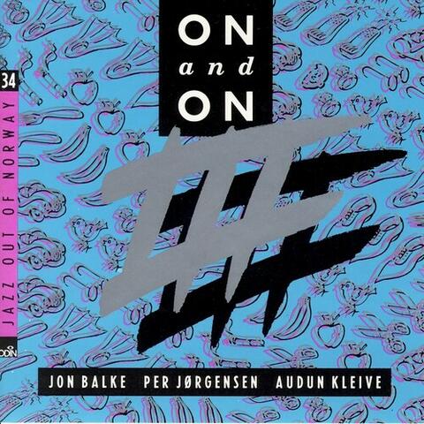 On and On
