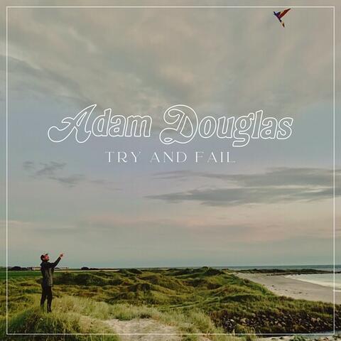 Try and Fail
