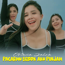 Pacarmu Besok Aku Pinjam