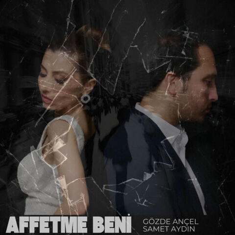 Affetme Beni