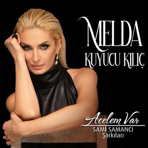 Acelem Var (Sami Samancı Şarkıları)