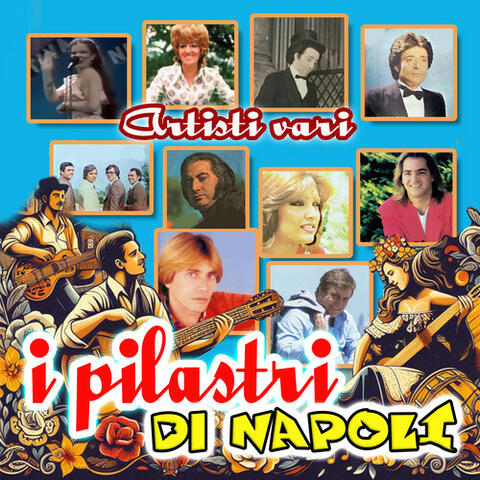 I pilastri di Napoli
