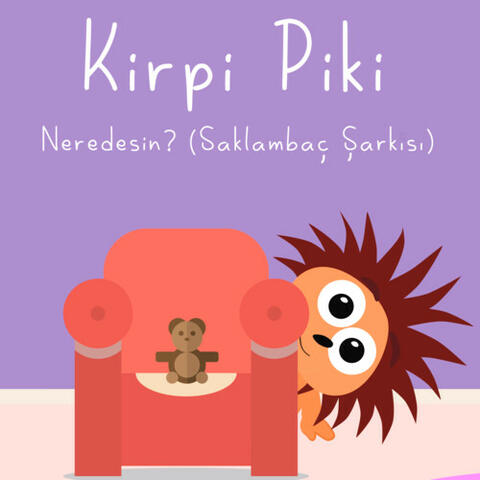 Neredesin? Saklambaç Şarkısı