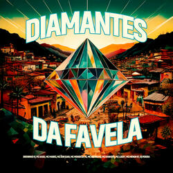Diamantes Da Favela
