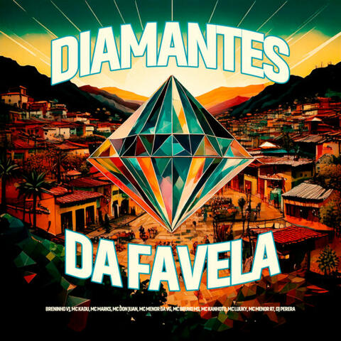 Diamantes Da Favela