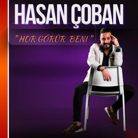Hor Görür Beni