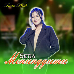 Setia Menunggumu