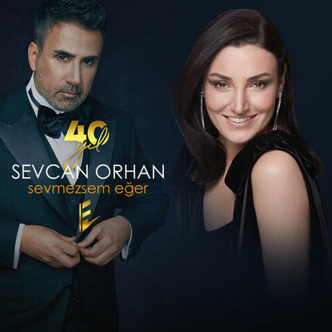 Sevmezsem Eğer (40 Yıl)