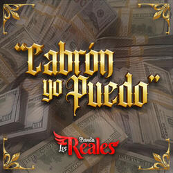 Cabrón yo puedo