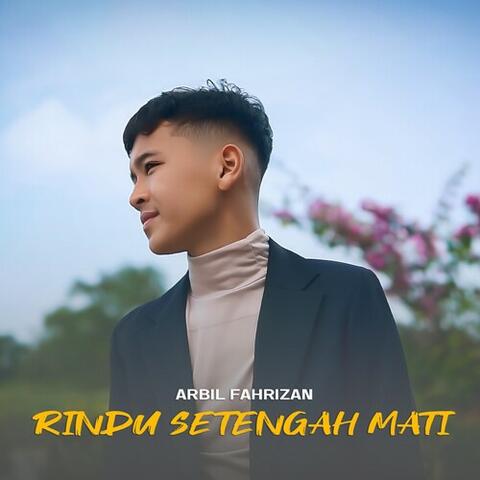 Rindu Setengah Mati