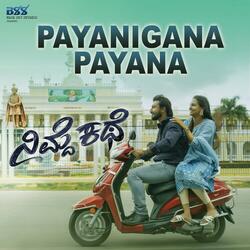 Payanigana Payana (From "Nimde Kathe") (Original Motion Picture Soundtrack)