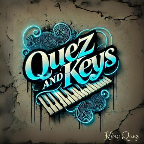 Quez & Keys
