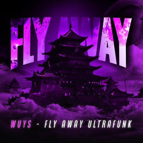 FLY AWAY ULTRAFUNK