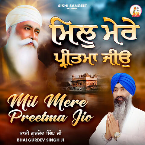 Mil Mere Preetma Jio