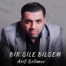 BİR SİLE BİLSEM