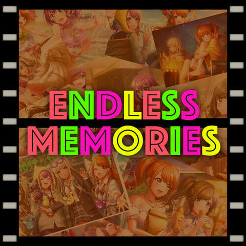 ENDLESS MEMORIES (Short Ver.)