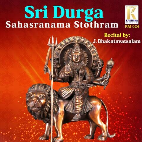 Sri Durga Sahasranama Stothram