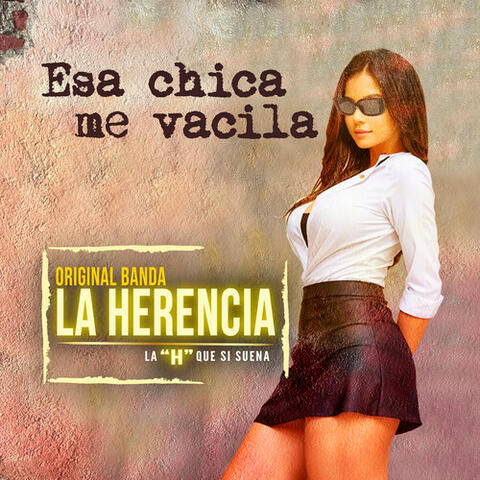 Esa Chica Me Vacila