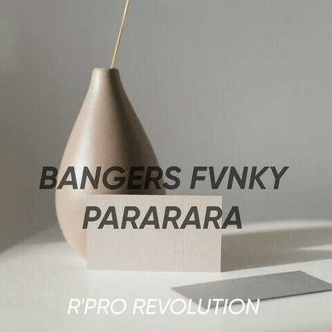 BANGERS FVNKY PARARARA
