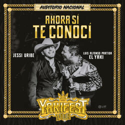 Ahora Sí Te Conocí (En Vivo)