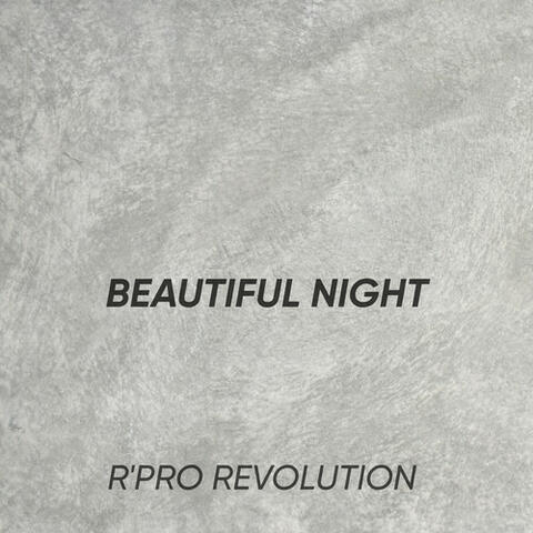BEAUTIFUL NNIGHT
