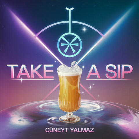 TAKE A SIP