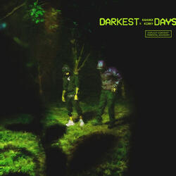DARKEST DAYS
