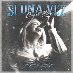 Si Una Vez (Cover)