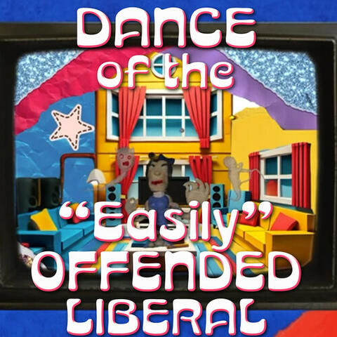 DANCE! Of The "Easily" Offended Liberal