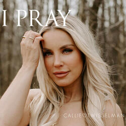 I Pray (Christian Pop)