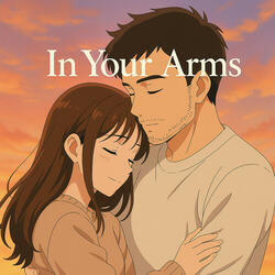 In Your Arms Forever
