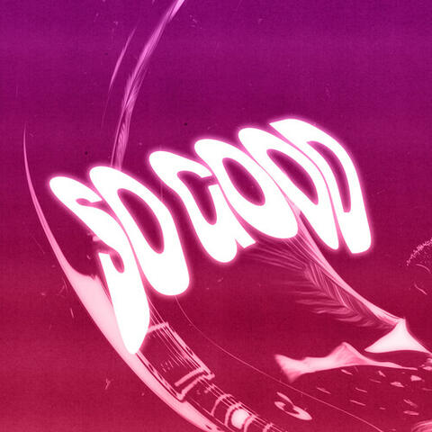 So Good (GENESI Remix)