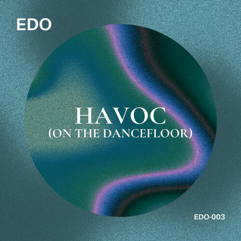 Havoc (On The Dancefloor)
