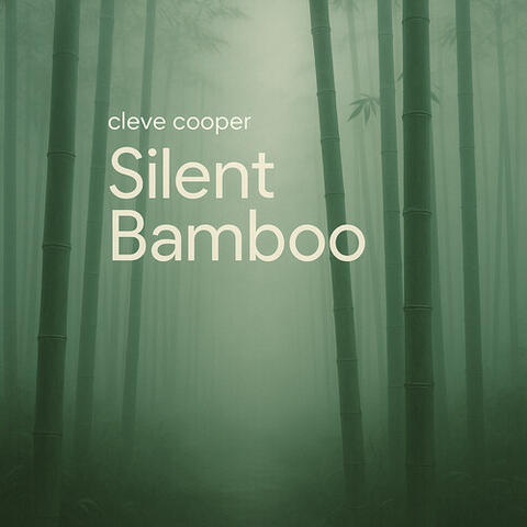 Silent Bamboo
