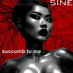 Succumb To Me (Instrumental)